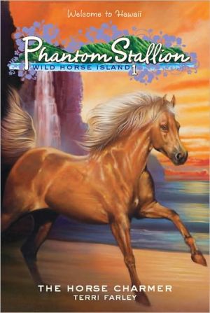 Book Phantom Stallion: Wild Horse Island #1: The Horse Charmer free