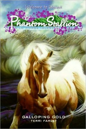Book Galloping Gold (phantom Stallion: Wild Horse Island Series #11) free