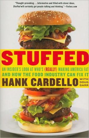 Book Stuffed: An Insider's Look at Who's (Really) Making America Fat and How the Food Industry Can Fix It free