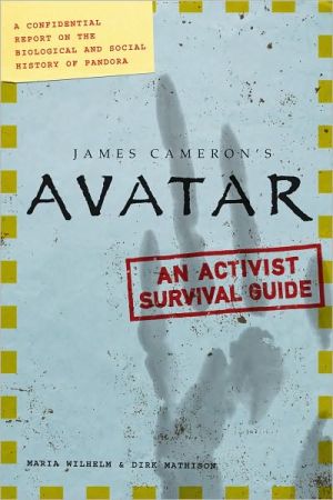 Book Avatar: A Confidential Report on the Biological and Social History of Pandora (James Cameron's Avatar) free