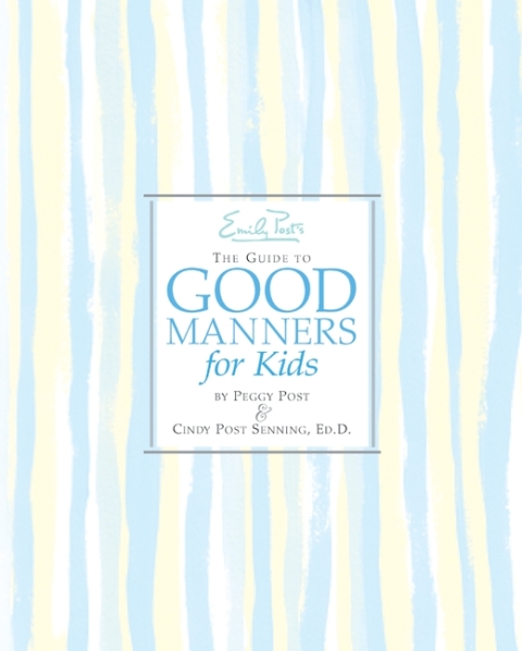 Book Emily Post's The Guide to Good Manners for Kids free