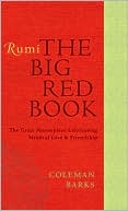 Book Rumi: The Big Red Book: The Great Masterpiece Celebrating Mystical Love and Friendship free