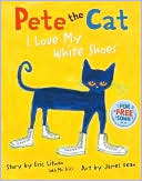 Book Pete the Cat: I Love My White Shoes free