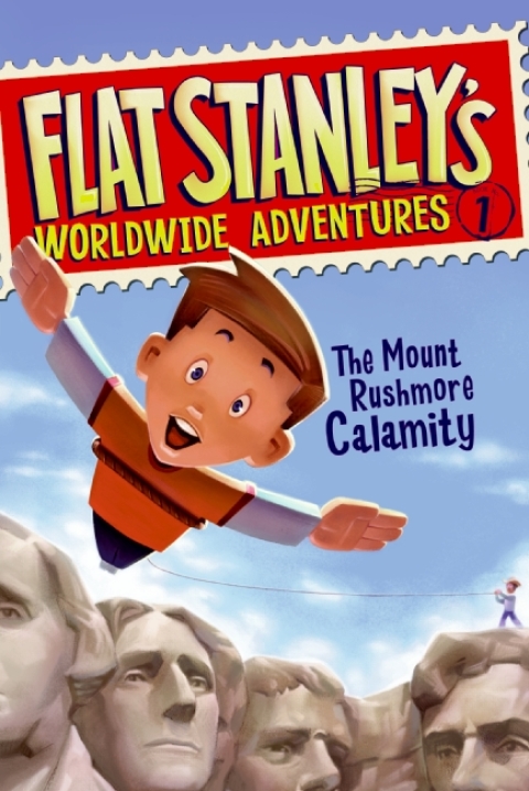 Book Flat Stanley's Worldwide Adventures #1: The Mount Rushmore Calamity free