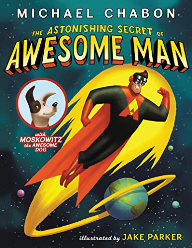 Book The Astonishing Secret of Awesome Man free