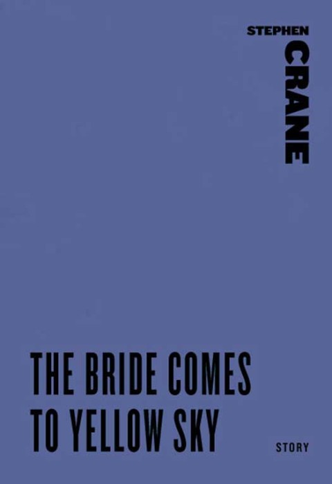 Book The Bride Comes to Yellow Sky (Harper Perennial Classic Stories) free