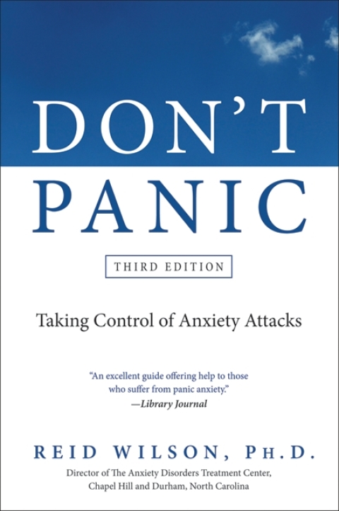 Book Don't Panic Third Edition: Taking Control of Anxiety Attacks free