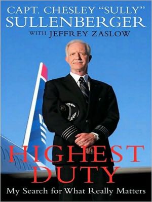 Book Highest Duty: My Search for What Really Matters free