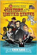 Book The Mental Floss History of the United States: The (Almost) Complete and (Entirely) Entertaining Story of America free