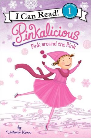 Book Pinkalicious: Pink around the Rink (I Can Read Level 1) free