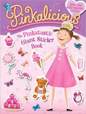 Book Pinkalicious: The Pinkatastic Giant Sticker Book free