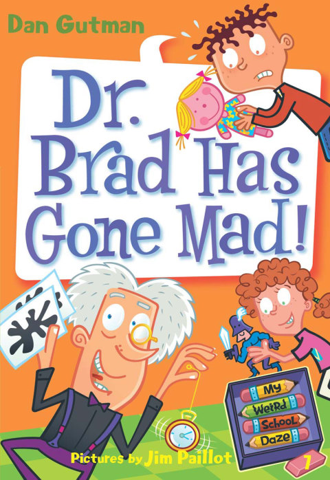 Book My Weird School Daze #7: Dr. Brad Has Gone Mad! free