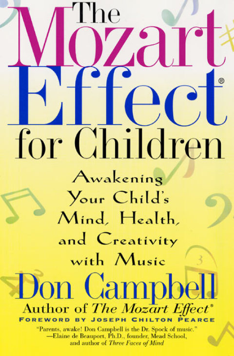 Book The Mozart Effect for Children: Awakening Your Child's Mind, Health, and Creativity with Music free
