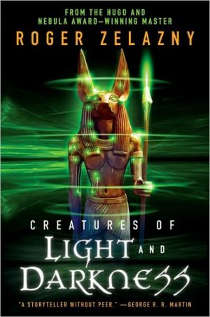 Book Creatures of Light and Darkness free