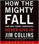 Book How the Mighty Fall CD: And Why Some Companies Never Give In (Good to Great) free