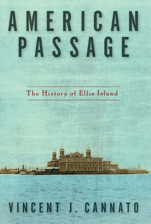 Book American Passage: The History of Ellis Island free