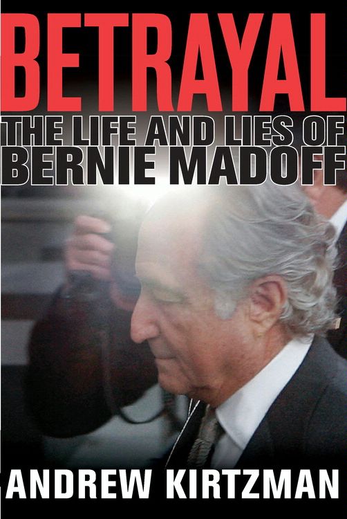 Book Betrayal: The Life and Lies of Bernie Madoff free