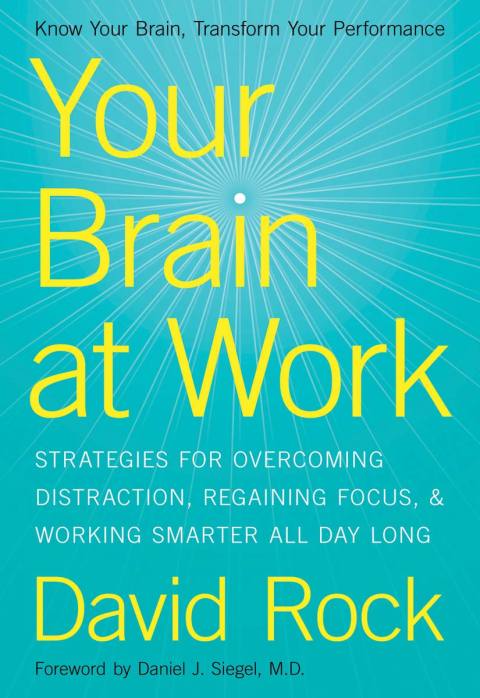 Book Your Brain at Work: Strategies for Overcoming Distraction, Regaining Focus, and Working Smarter All Day Long free