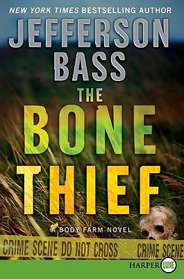 Book The Bone Thief: A Body Farm Novel free