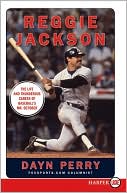 Book Reggie Jackson: The Life and Thunderous career of Baseball's Mr. October free