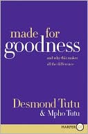 Book Made for Goodness: And Why This Makes All the Difference free