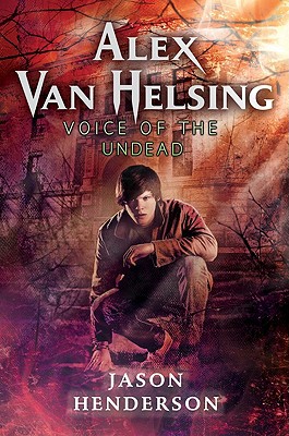 Book Alex Van Helsing: Voice of the Undead free