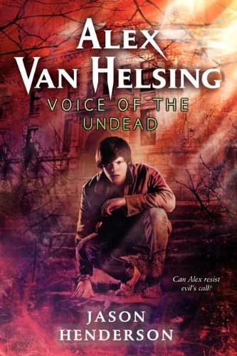 Book Alex Van Helsing: Voice of the Undead free