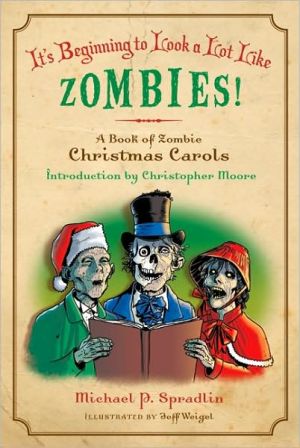 Book It's Beginning to Look a Lot Like Zombies!: A Book of Zombie Christmas Carols free