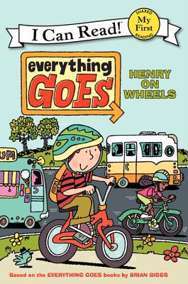 Book Everything Goes: Henry on Wheels (My First I Can Read) free