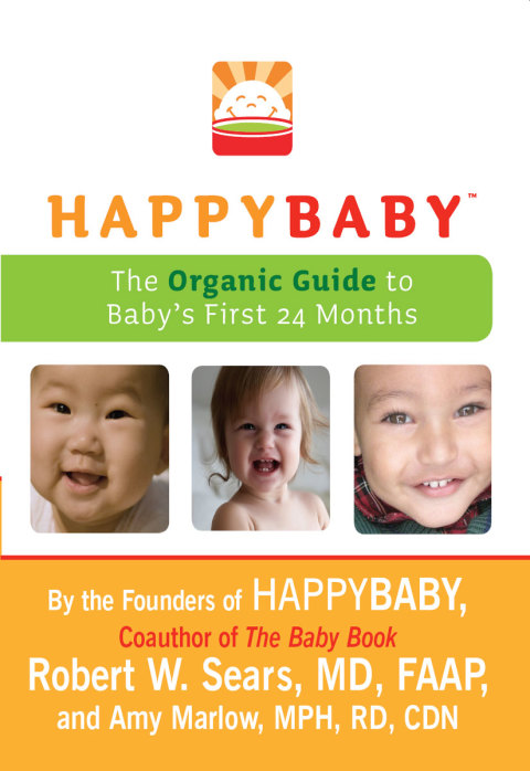 Book HappyBaby: The Organic Guide to Baby's First 24 Months free