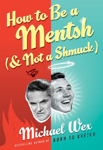 Book How to Be a Mentsh (and Not a Shmuck) free