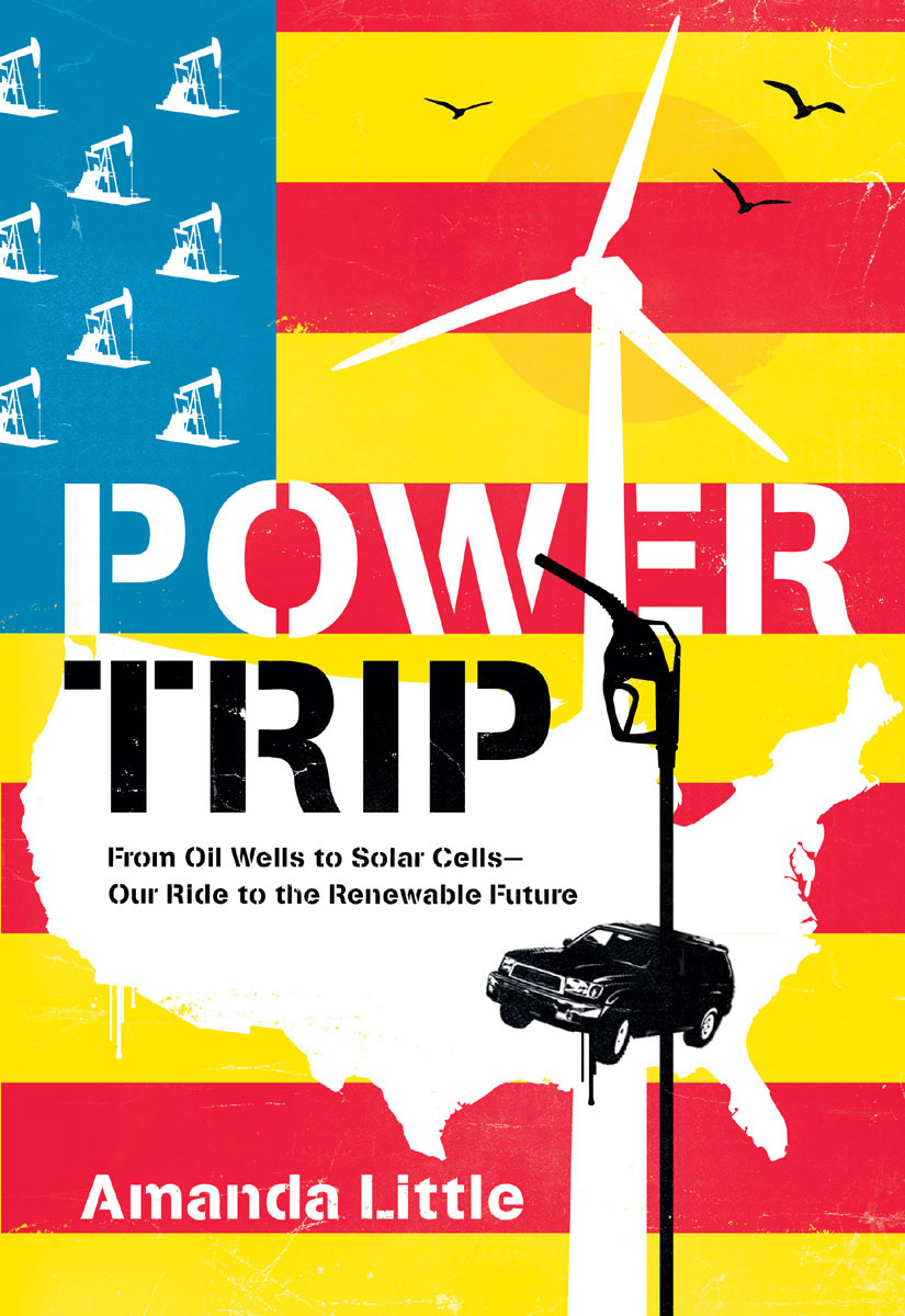 Book Power Trip: The Story of America's Love Affair with Energy free