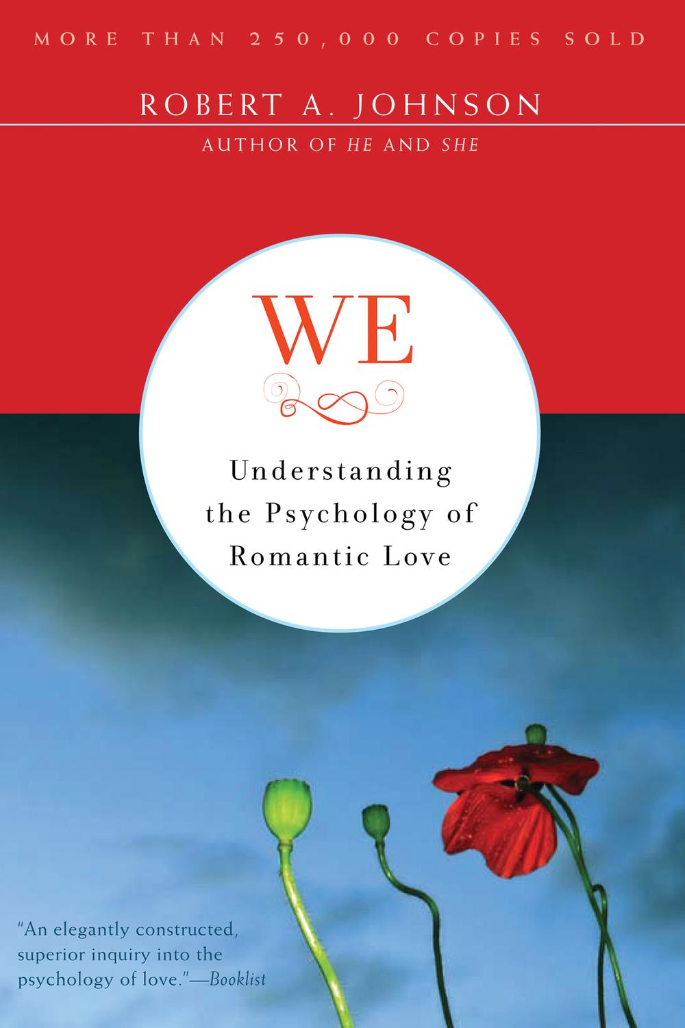 Book We: Understanding the Psychology of Romantic Love free
