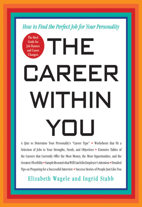 Book The Career Within You: How to Find the Perfect Job for Your Personality free