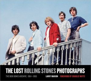 Book The Lost Rolling Stones Photographs: The Bob Bonis Archive, 1964-1966 free