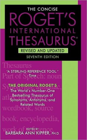Book The Concise Roget's International Thesaurus, Revised and Updated, 7th Edition free