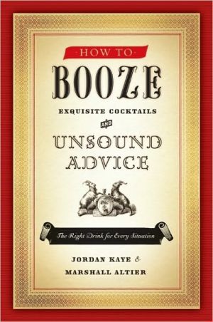 Book How to Booze: Exquisite Cocktails and Unsound Advice free