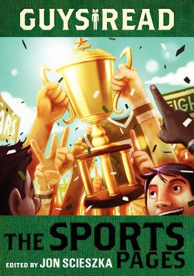 Book Guys Read: The Sports Pages (Guys Read, 3) free
