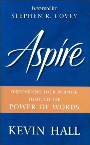 Book Aspire: Discovering Your Purpose Through the Power of Words free