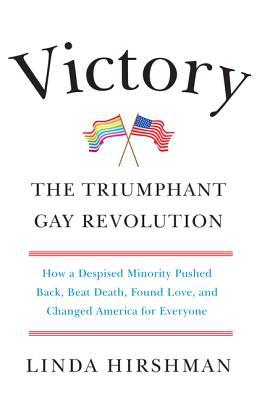 Book Victory: The Triumphant Gay Revolution free