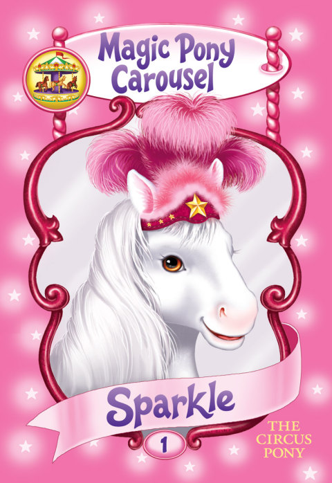 Book Magic Pony Carousel #1: Sparkle the Circus Pony free