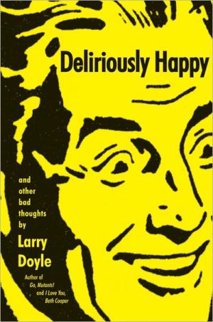 Book Deliriously Happy: and Other Bad Thoughts free