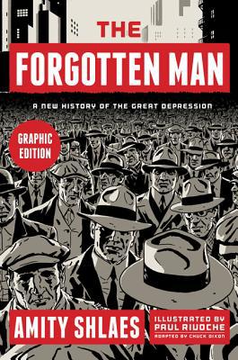 Book The Forgotten Man: A New History of the Great Depression (Graphic Edition) free