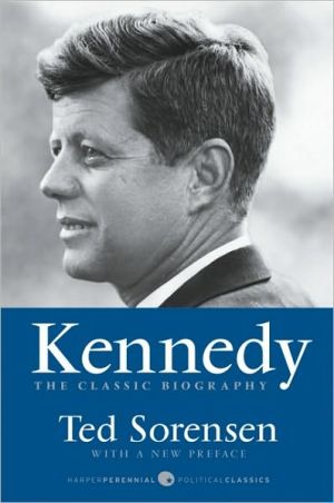 Book Kennedy: The Classic Biography (Harper Perennial Political Classics) free