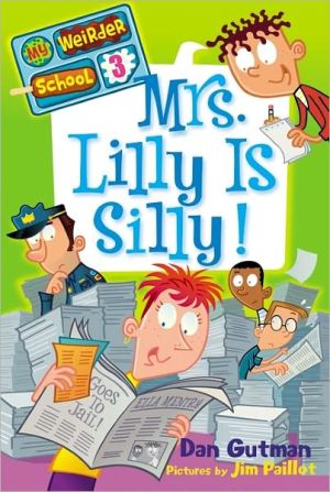 Book Mrs. Lilly Is Silly! (My Weirder School #3) free