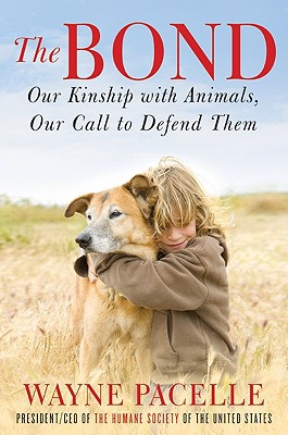 Book The Bond: Our Kinship with Animals, Our Call to Defend Them free