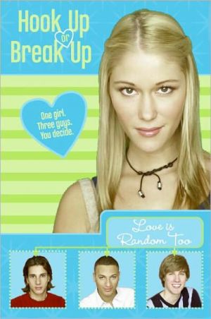 Book Hook Up or Break Up #1: Love Is Random Too free