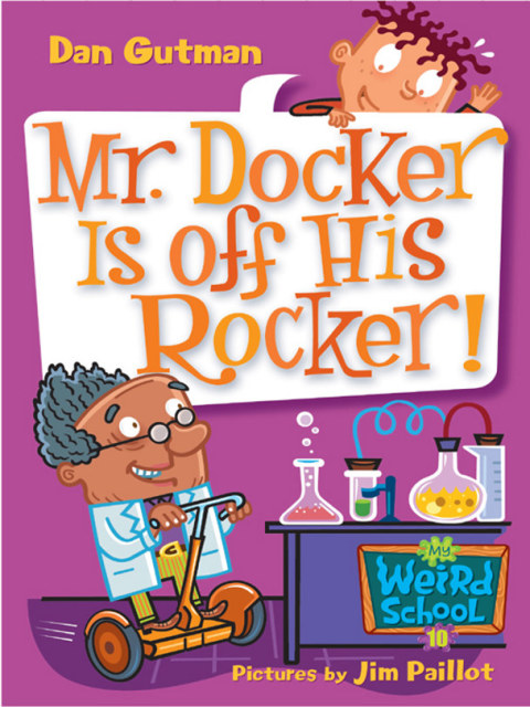 Book My Weird School #10: Mr. Docker Is off His Rocker! (My Weird School series) free