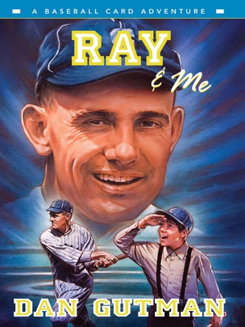 Book Ray & Me (Baseball Card Adventures Book 10) free
