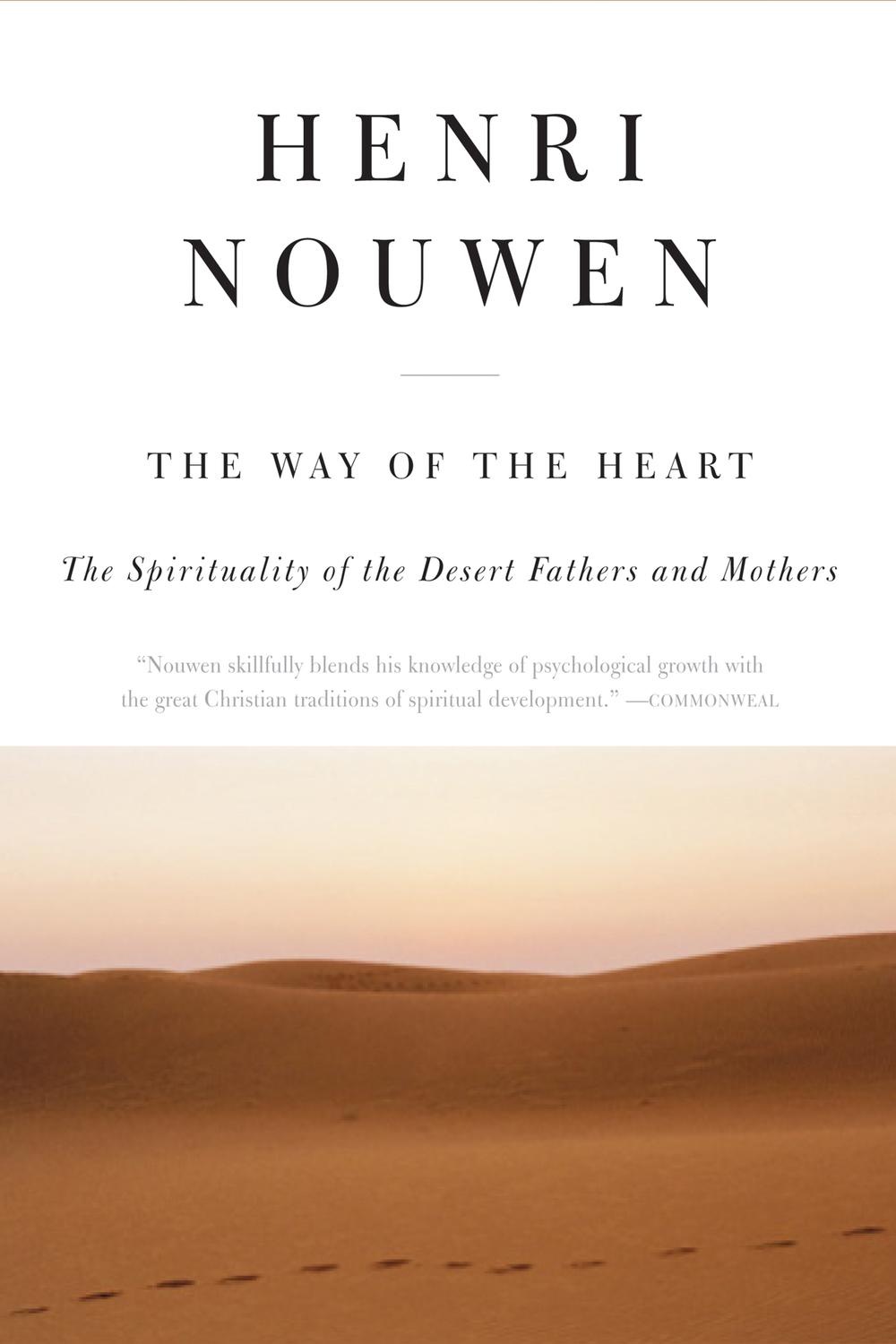 Book The Way of the Heart: The Spirituality of the Desert Fathers and Mothers free